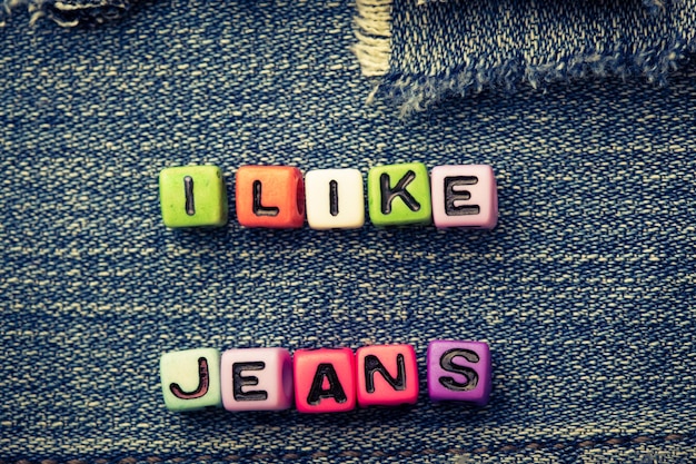 I like jeans