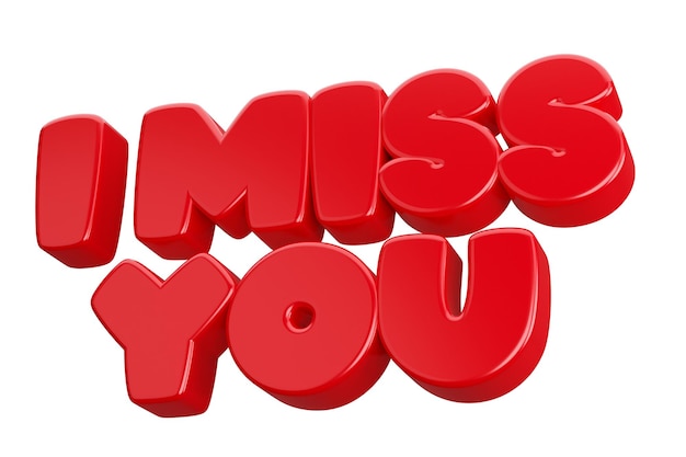 I miss you 3d word text