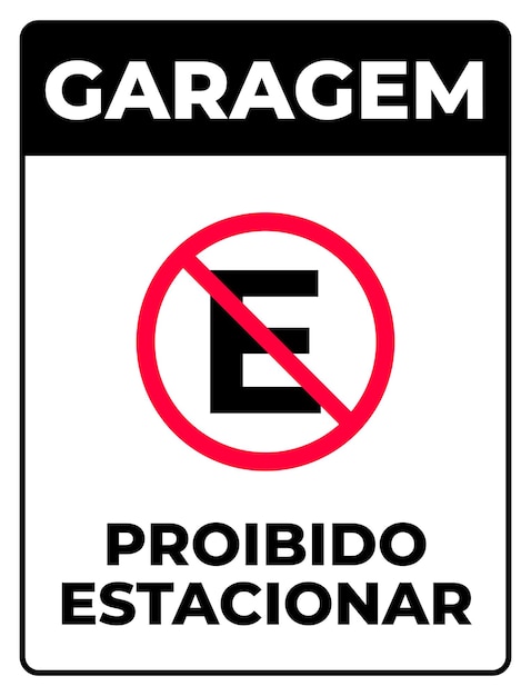 Foto immagine del cartello garage no parking in portoghese