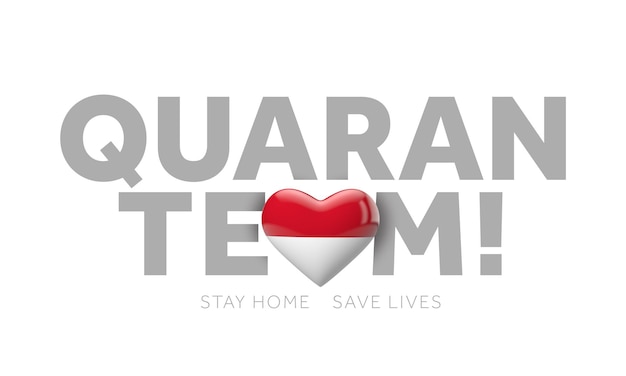 Indonesia quaranteam stay home save lives message d render