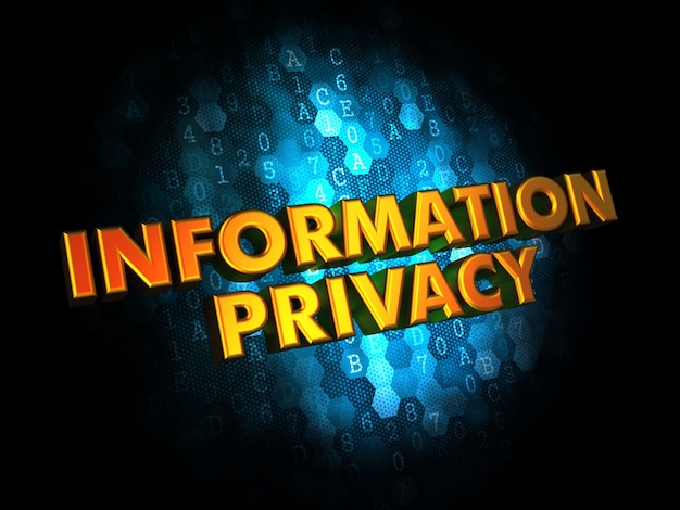 Information Privacy Concept - Golden Color Text on Dark Blue Digital.