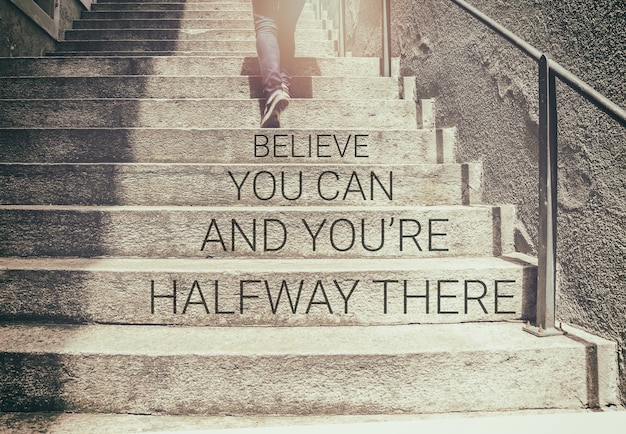 Inspirational quote on woman walk on stair background with vintage filter