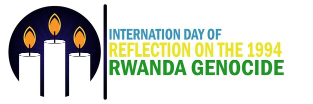 Photo international day of reflection on the 1994 rwanda genocide