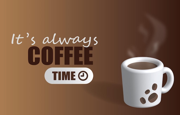 Фото Это всегда время кофе. кубок кофе цитаты дизайн. плакат с надписью. вдохновляющий и мотивационный.