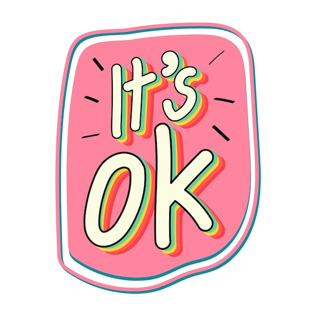 Its ok png sticker cute trending word collage element on transparent background
