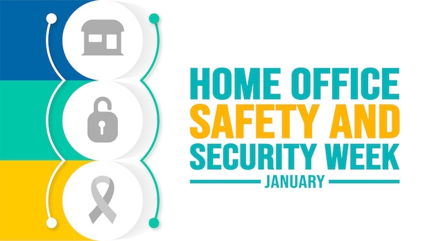 January is Home Office Safety and Security Week background template Holiday concept background