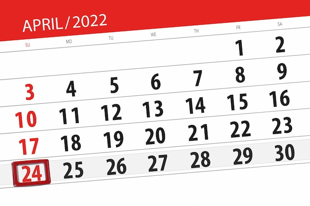 Kalenderplanner voor de maand april 2022 deadline dag 24 zondag