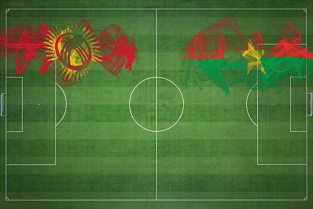 Kyrgyzstan vs Burkina Faso Soccer Match national colors national flags soccer field football game Competition concept Copy space