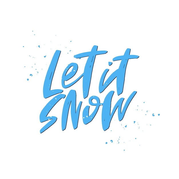 Laat het sneeuwen vector borstel belettering Handgeschreven winter typografie print