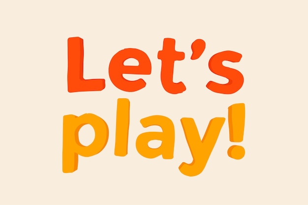 Photo let's play! word in clay-like text style