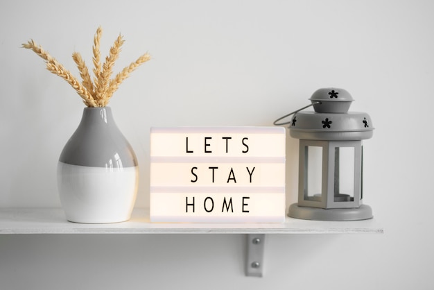 Let's stay home message on lightbox