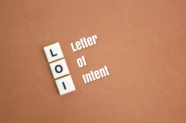 letters of the LOI alphabet or the word letter of intent the concept of agreement or deal