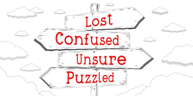 Lost confused unsure puzzled outline signpost with four arrows