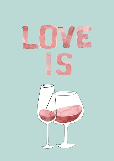 Photo love is two glasses of wine for a couple of lovers - greeting card