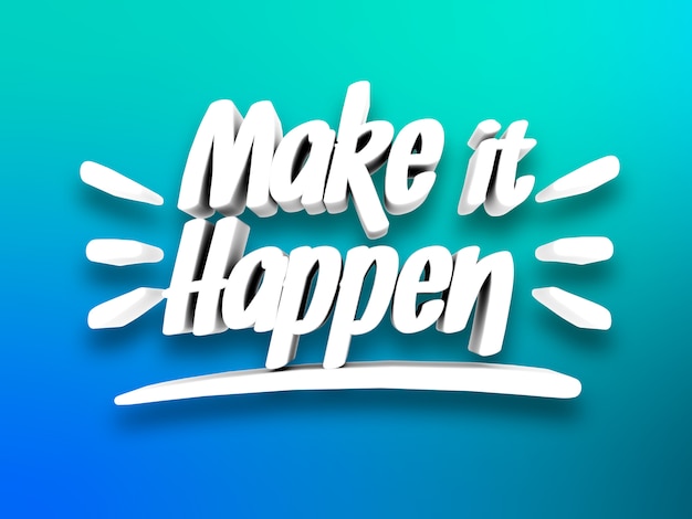 Foto make it happen 3d witte tekst op blauw