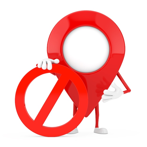 白い背景に赤い禁止または禁止記号が付いたマップポインターピン人物キャラクターマスコット。 3Dレンダリング