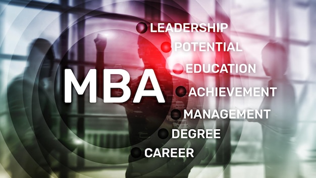 Photo mba master of business administration elearning education and personal development concept