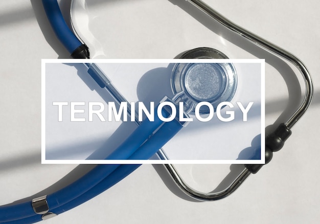 Medical terminology text on stethoscope medicine glossary concept