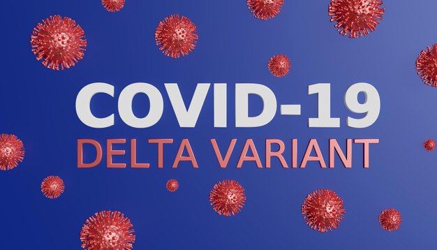 Concetto di medicina del virus coronavirus covid 19 con le parole del titolo covid19 delta variant