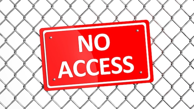 Metal fence with red sign No Access isolated