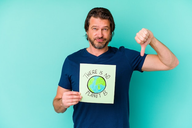 Middle age dutch man holding a there is not planet b placard isolated