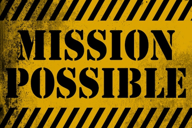 Желтый знак "Миссия возможна" с полосами