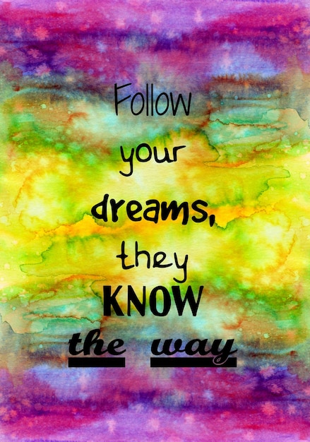 Photo motivational quote on watercolor texture