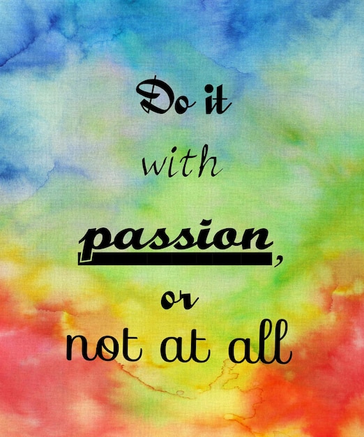 Motivational quote on watercolor texture