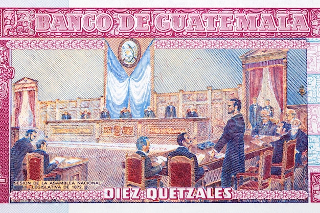 National Assemply session of 1872 from Guatemalan money  Quetzals