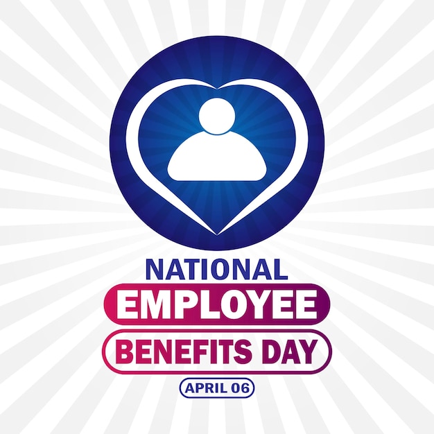 Premium Photo National Employee Benefits Day