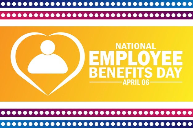 National Employee Benefits Day