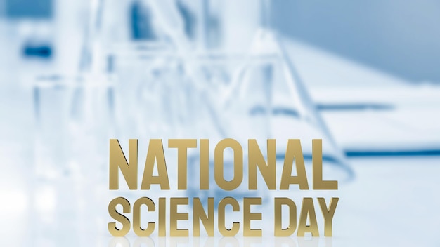 The  national science day gold text on lab background for sci concept 3d rendering