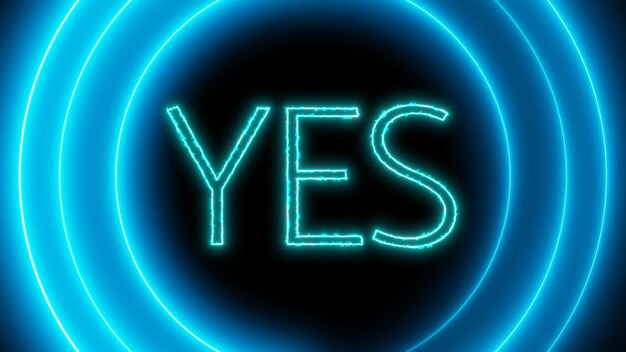 Neon sign with word yes glowing circle on a dark background