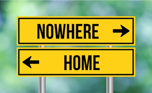 Photo nowhere or home road sign on blur background