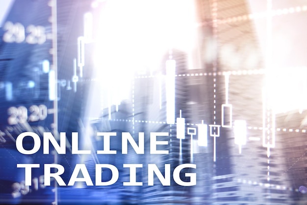 Online handel, forex, investeringsconcept op de wazige achtergrond van het zakencentrum.