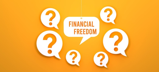 Orange background with question marks and the words financial freedom