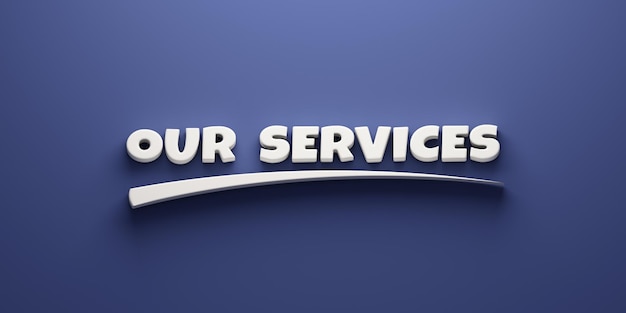 Our Services Writing 3D Render Illustration banner