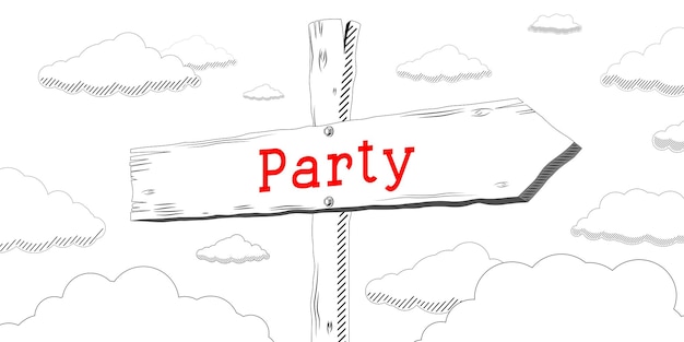Party outline signpost with one arrow