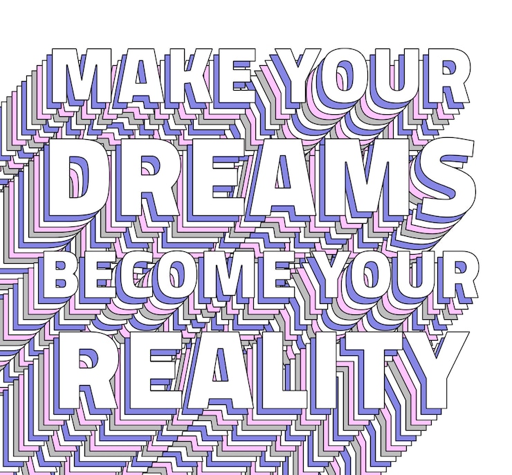 Photo png make your dreams become your reality layered message typography retro word