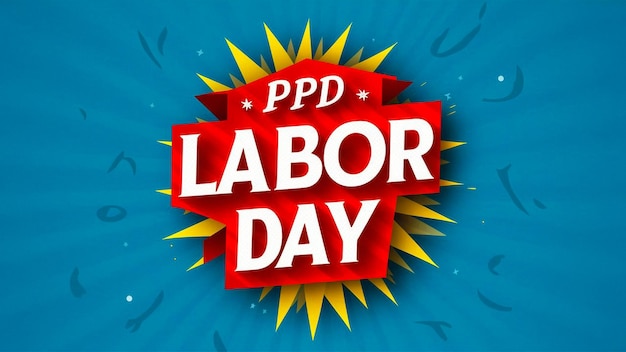 a poster for a day that says quot labor day quot