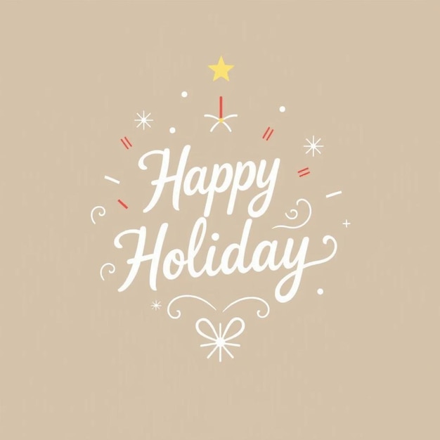 Photo a poster of happy holiday