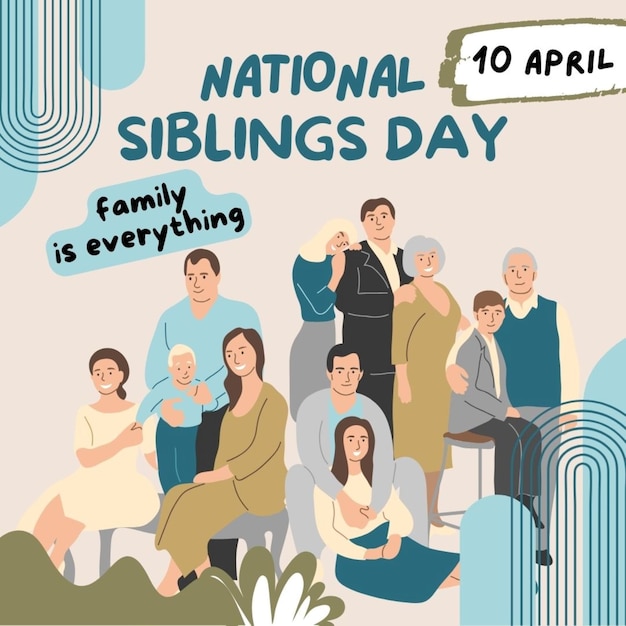 a poster for the national sibling day with a picture of a family