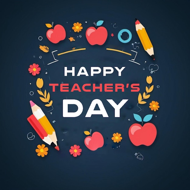 a poster for teacher days day with a pencil and apple