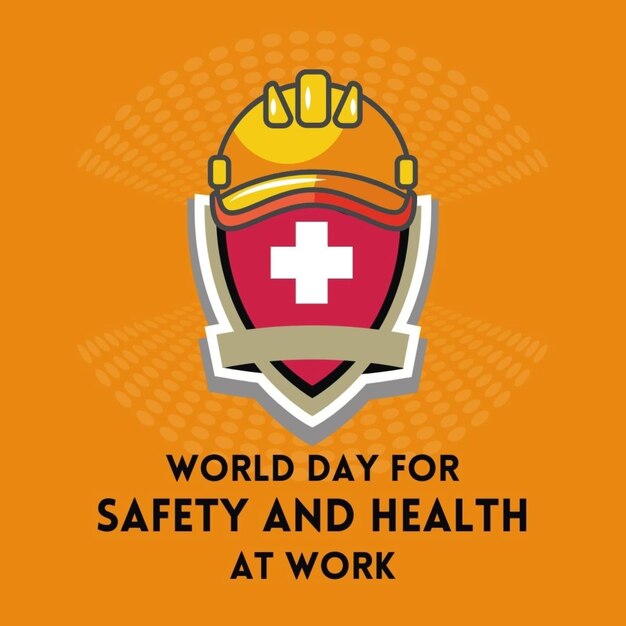 Photo a poster for world day for safety and health at work