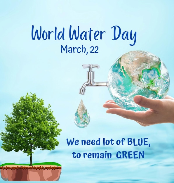 a poster for world water day with a hand holding a tree and a blue water drop