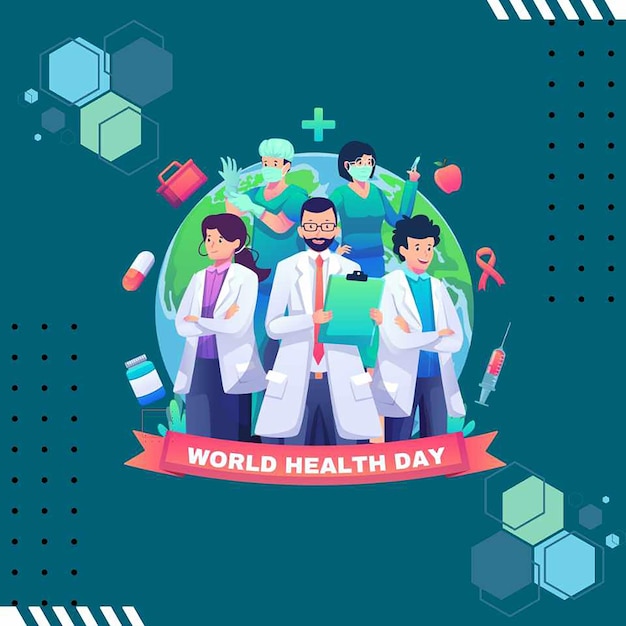 a poster for the worlds health day with people in white coats