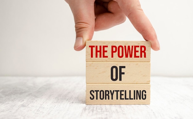 THE POWER OF STORYTELLING ON WOODEN BLOCKS AND HAND