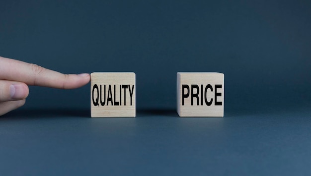 Price quality The cubes form the choice words Price or Quality