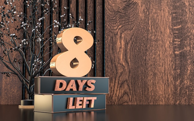 Promotional 3d rendering number of days left sign symbol design with wood texture background