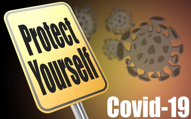 Photo protect yourself sign during corona virus covid19 period